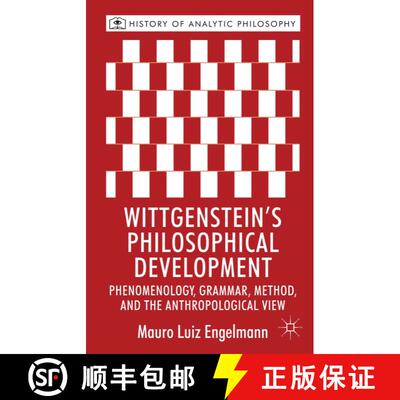 【3-4周达】精装 Wittgenstein's Philosophical Development: Phenomenology, Grammar, Method, and the Ant... [9780230282568]