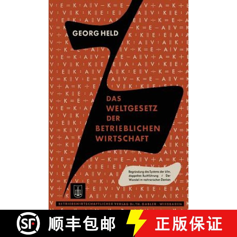 【3-4周达】Das Weltgesetz der Betrieblichen Wirtschaft : Gegensatz · Entsprechung, Relationen · Pro... [9783322981103]