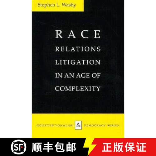 【3-4周达】Race Relations Litigation in an Age of Complexity [9780813915739]