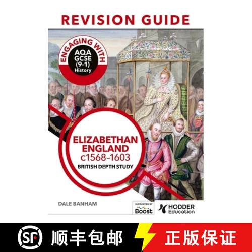 【3-4周达】Engaging with AQA GCSE (9–1) History Revision Guide: Elizabethan England, c1568–1603 [9781398385221]