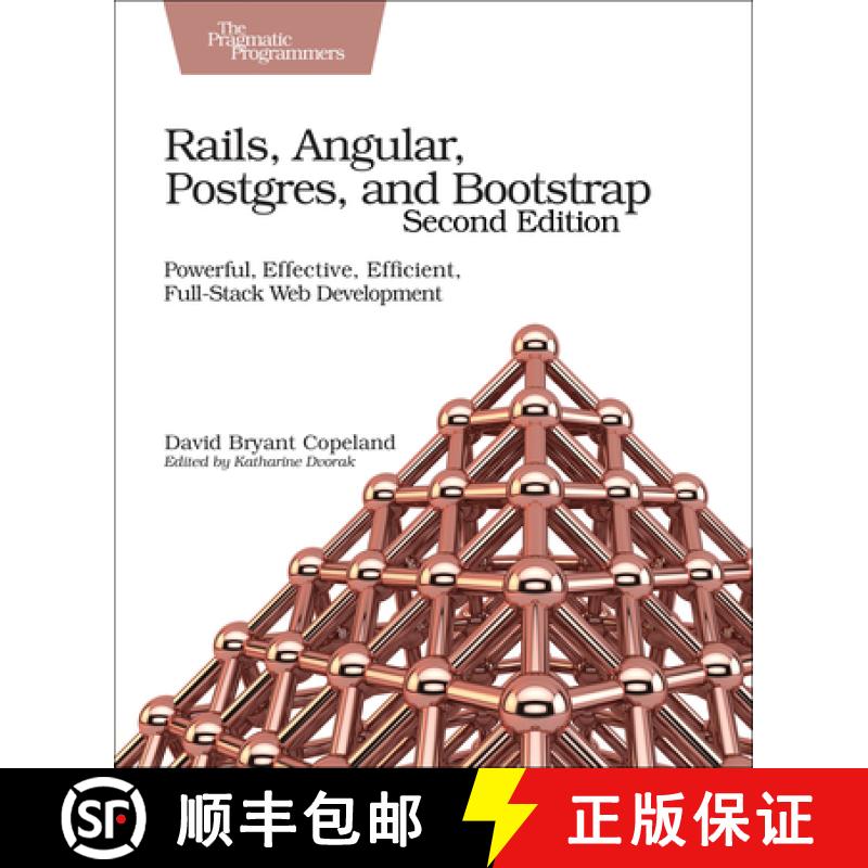 【2-3周达】Rails, Angular, Postgres, and Bootstrap : Powerful, Effective, Efficient, Full-Stack Web D... [9781680502206]