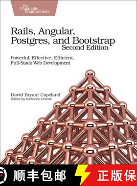 【3-4周达】Rails, Angular, Postgres, and Bootstrap : Powerful, Effective, Efficient, Full-Stack Web D... [9781680502206]