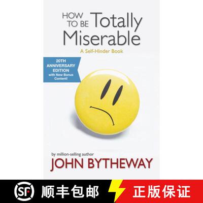 预订 How to Be Totally Miserable: A Self-Hinder Book [9781639935949]