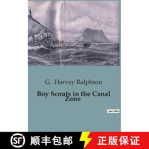【3-4周达】Boy Scouts in the Canal Zone: The Intrigue of the Canal Zone: A Boy Scouts Adventure [9791041847846]