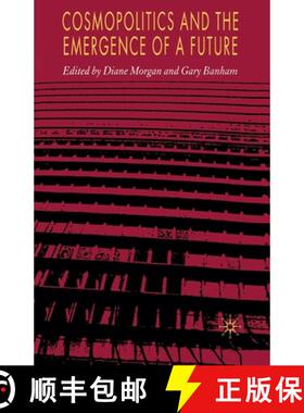 【3-4周达】Cosmopolitics and the Emergence of a Future (1st ed. 2007) [9781349279951]