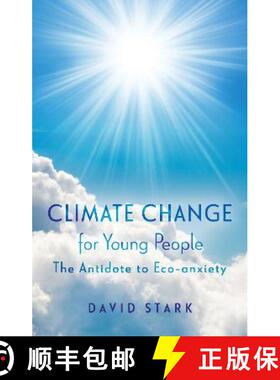 【3-4周达】Climate Change for Young People: The Antidote to Eco-anxiety [9781803135311]