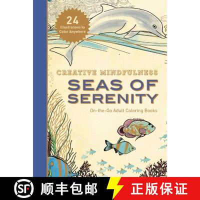【3-4周达】Creative Mindfulness: Seas of Serenity: On-the-Go Adult Coloring Books [9781944686048]