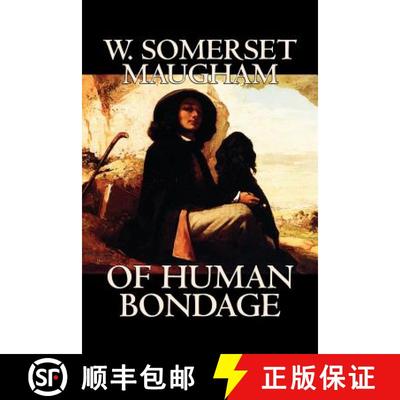 【3-4周达】Of Human Bondage by W. Somerset Maugham, Fiction, Literary, Classics [9781598184198]