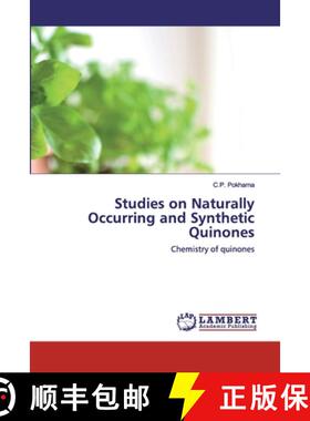 预订 Studies on Naturally Occurring and Synthetic Quinones [9786202530941]