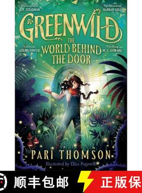 【3-4周达】Greenwild: The World Behind The Door : Discover the internationally-bestselling hit fantas... [9781035015740]