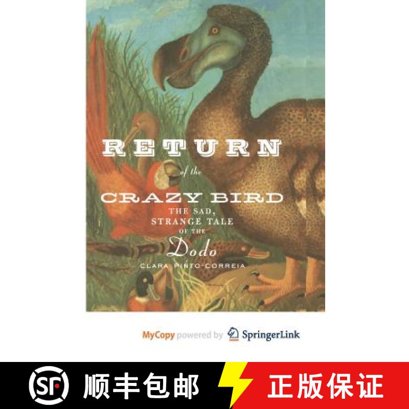 【2-3周达】Return of the Crazy Bird : The Sad, Strange Tale of the Dodo [9781475778915]