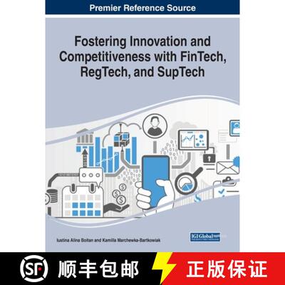 【3-4周达】Fostering Innovation and Competitiveness With FinTech, RegTech, and SupTech [9781799856900]