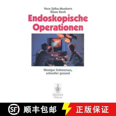 【3-4周达】Endoskopische Operationen: Weniger Schmerzen, schneller gesund [9783540593270]
