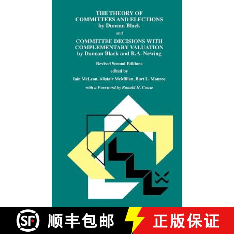 【3-4周达】The Theory of Committees and Elections by Duncan Black and Committee Decisions with Comple... [9780792381105]