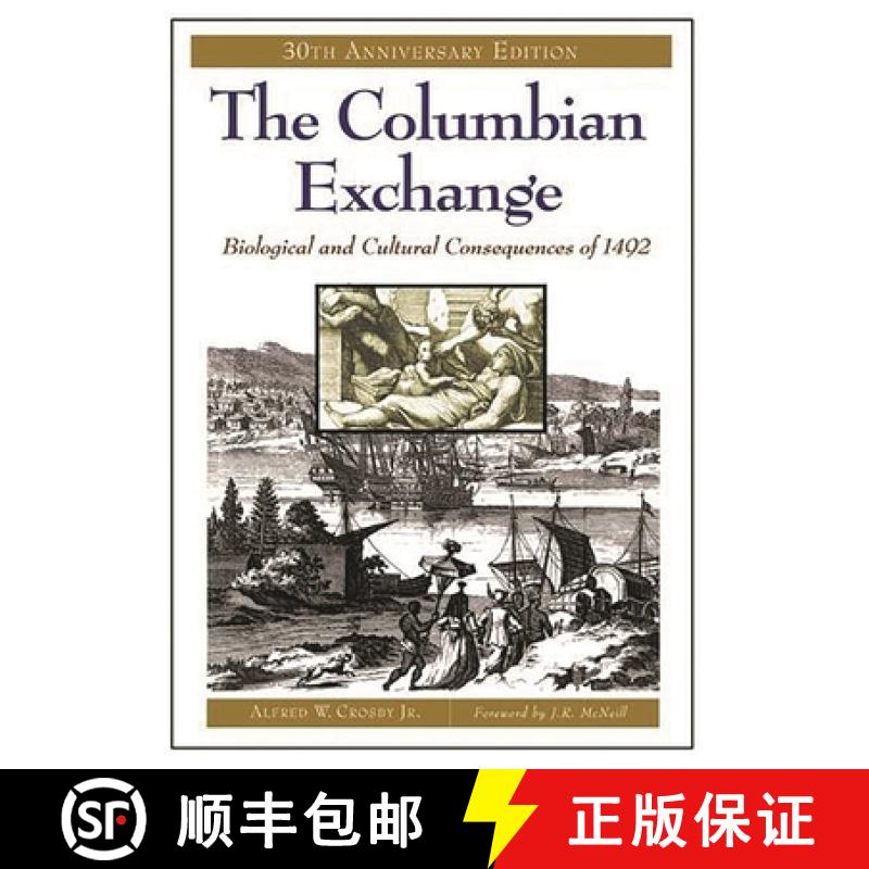 【3-4周达】The Columbian Exchange: Biological and Cultural Consequences of 1492, 30th Anniversary Edi... [9780275980924]