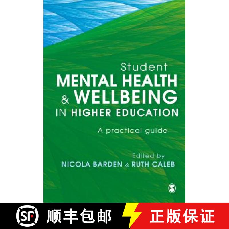 【3-4周达】Student Mental Health and Wellbeing in Higher Education: A practical guide (1): A practica... [9781526421227]