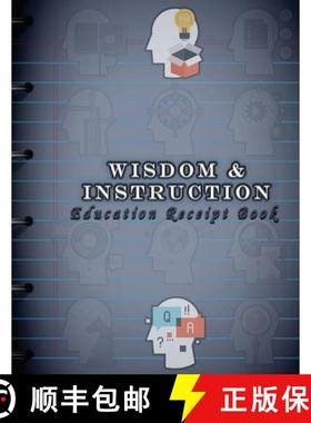 预订 Wisdom & Instruction: Education Receipt Book [9780578293400]