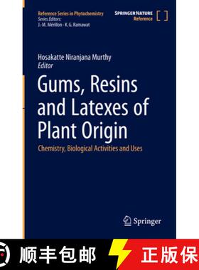 【3-4周达】Gums, Resins and Latexes of Plant Origin: Chemistry, Biological Activities and Uses (1st e... [9783030913779]