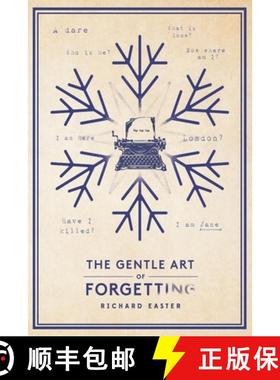 预订 The Gentle Art Of Forgetting [9781916216952]
