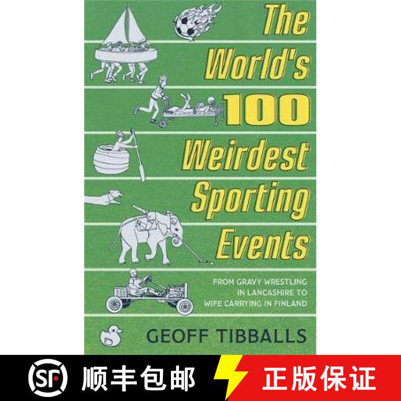 【3-4周达】精装 World's 100 Weirdest Sporting Events: From Gravy Wrestling in Lancashire to Wife Carr... [9781472140494]