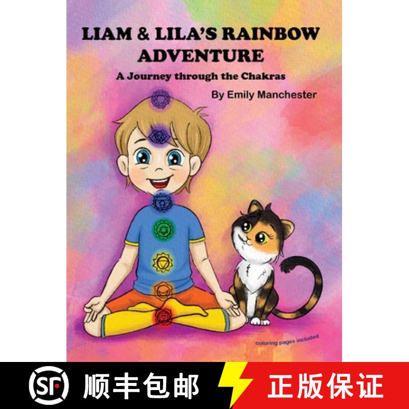 【3-4周达】Liam and Lila's Rainbow Adventure - A Journey Through the Chakras [9798985580112]