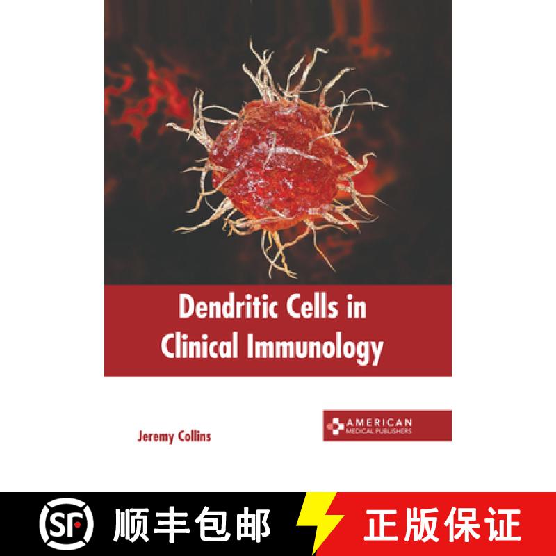 【3-4周达】Dendritic Cells in Clinical Immunology [9798887400419]