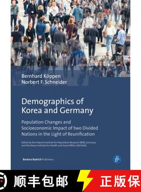 预订 Demographics of Korea and Germany - Population Changes and Socioeconomic Impact of two Divided N... [9783847421528]