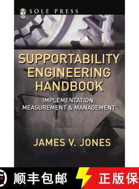 【3-4周达】精装 Supportability Engineering Handbook: Implementation, Measurement and Management [9780071475730]
