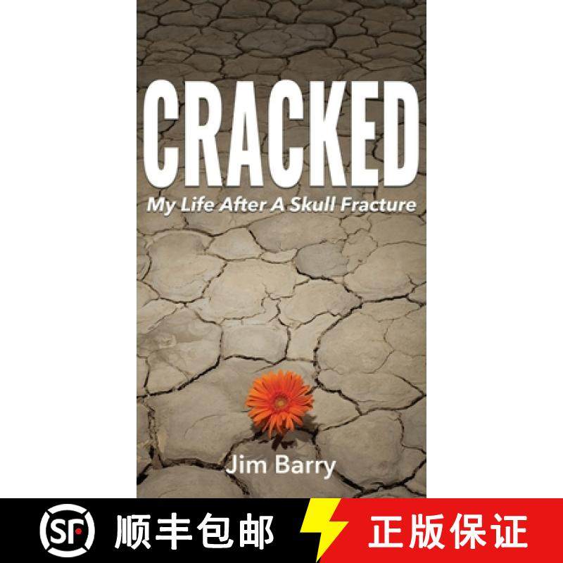 预订 Cracked: My Life After a Skull Fracture [9781578691234]