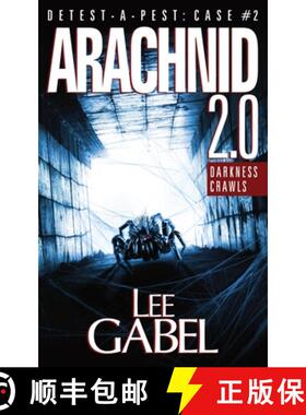 预订 Arachnid 2.0: Darkness Crawls [9781999185602]