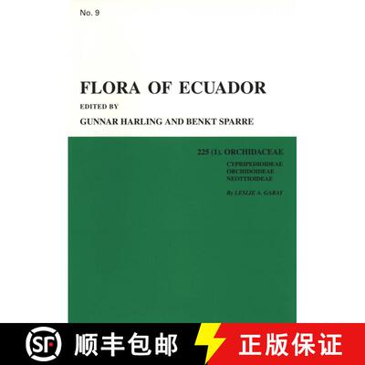 预订 Flora of Ecuador, Volume 9, Part 225 (1): Orchidaceae (Cypripedioideae, Orchidoideae and Neottio... [9789154602537]