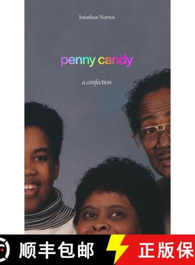 【3-4周达】penny candy : a confection [9781646051052]
