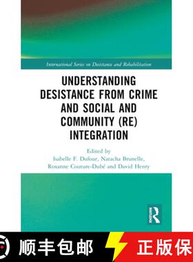 【3-4周达】Understanding Desistance from Crime and Social and Community (Re)integration [9781032457192]