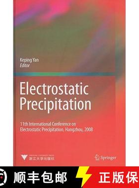 预订 Electrostatic Precipitation: 11th International Conference on Electrostatic Precipitation, Hangz... [9783540892502]