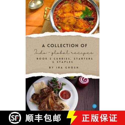 【3-4周达】A Collection of Indo-Global Recipes Book 2 Curries, Starters, & Staples [9789364526067]