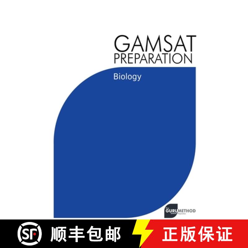 【3-4周达】GAMSAT Preparation Biology: Efficient Methods, Detailed Techniques, Proven Strategies, and... [9798215657126]