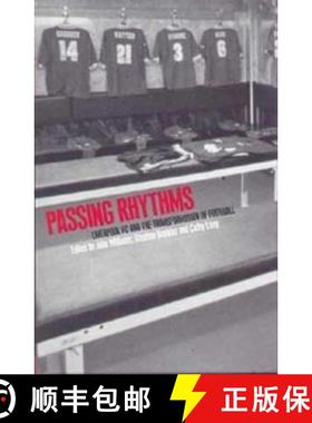 预订 Passing Rhythms: Liverpool FC and the Transformation of Football [9781859733035]