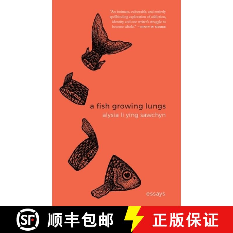 【3-4周达】A Fish Growing Lungs: essays [9781941681145]