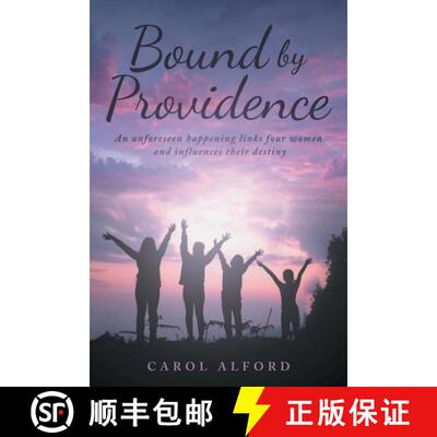 【3-4周达】Bound by Providence:  An unforeseen happening links four women and influences their destiny [9781965386149]