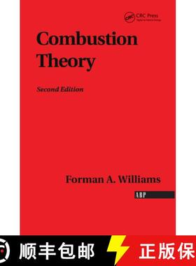 【3-4周达】Combustion Theory: The Fundamental Theory of Chemically Reacting Flow Systems [9780367091293]