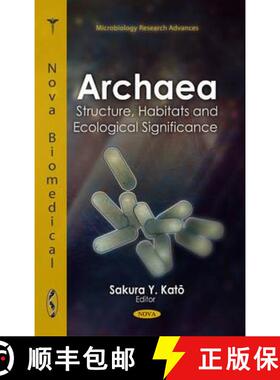 【3-4周达】Archaea: Structure, Habitats and Ecological Significance [9781617619328]