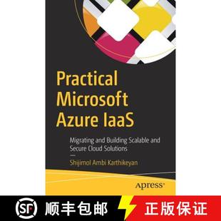 Microsoft Migrating Practical Cloud 9781484237625 Secure Azure 4周达 Building and IaaS Solutions Scalable
