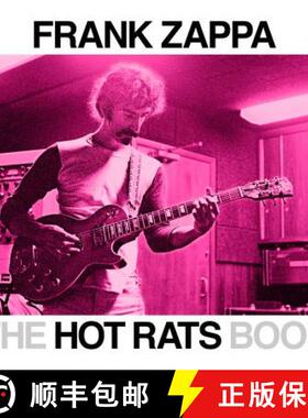 【3-4周达】Hot Rats Book,The: A Fifty-Year Retrospective of Frank Zappa’s Hot Rats [9781493047758]