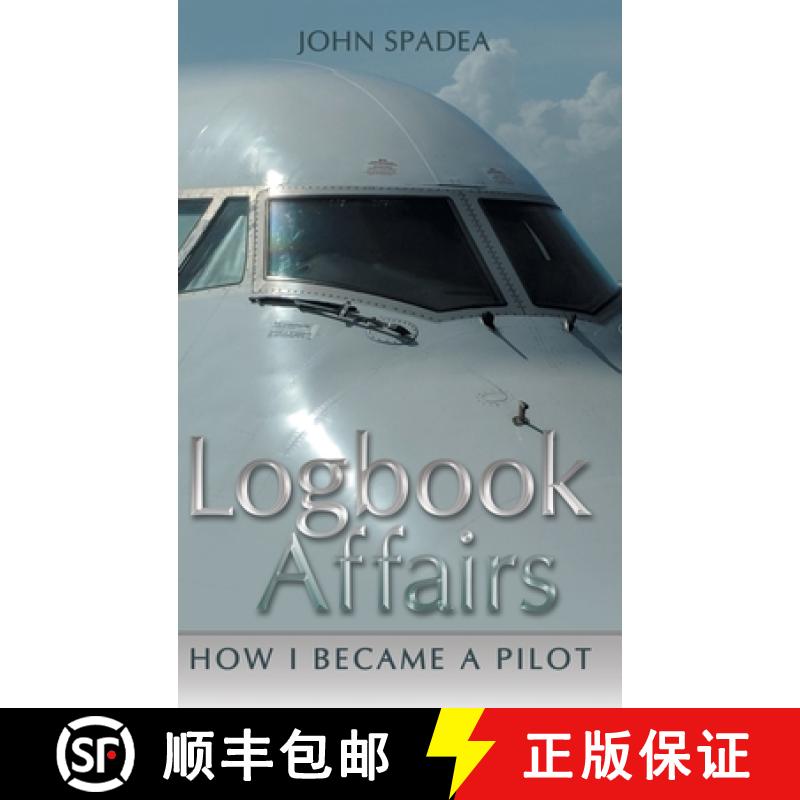 【3-4周达】Logbook Affairs: How I Became a Pilot [9781480885417]
