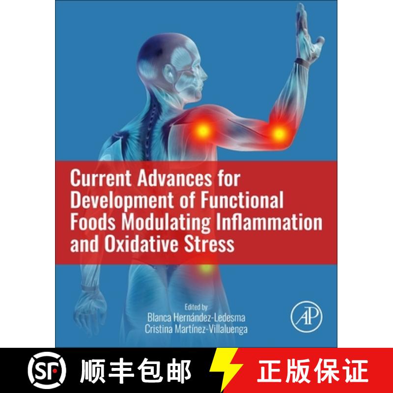 【3-4周达】Current Advances for Development of Functional Foods Modulating Inflammation and Oxidative... [9780128234822]