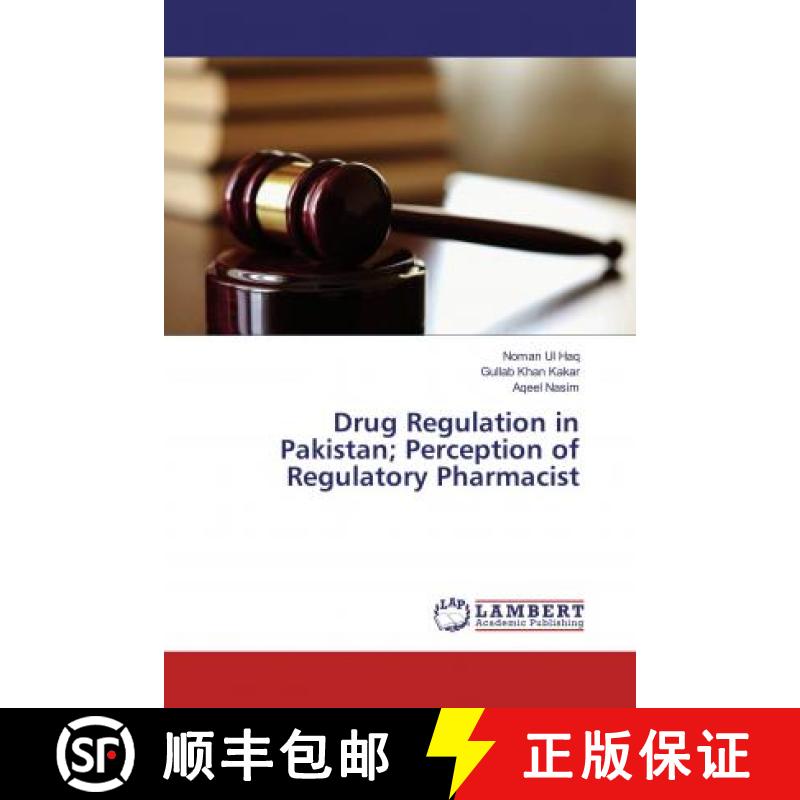 预订 Drug Regulation in Pakistan; Perception of Regulatory Pharmacist [9786134935326]