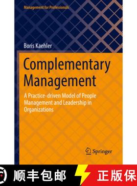 【3-4周达】Complementary Management : A Practice-driven Model of People Management and Leadership in ... [9783030981655]