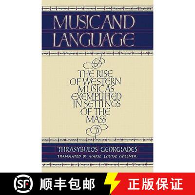 【3-4周达】Music and Language: The Rise of Western Music as Exemplified in Settings of the Mass [9780521299022]