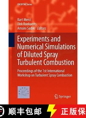 【3-4周达】Experiments and Numerical Simulations of Diluted Spray Turbulent Combustion: Proceedings o... [9789400714083]