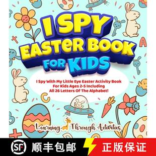 【3-4周达】I Spy Easter Book For Kids: A Fun Guessing Game Activity For Kids Ages 2-5 Including All 2... [9781922805461]